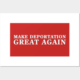 MDGA Make Deportation Great Again Posters and Art